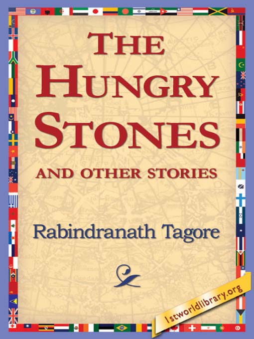 Title details for The Hungry Stones by Rabindranath Tagore - Available